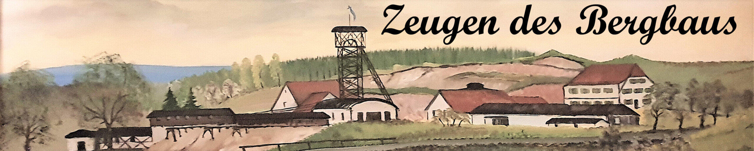 Zeugen des Bergbaus